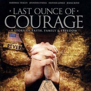 Last Ounce of Courage (DVD, 2012) Movie DVD
